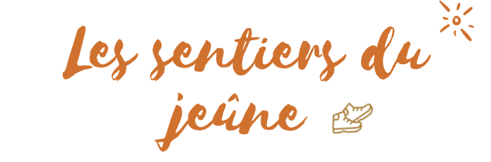 Sentiers du jeûne